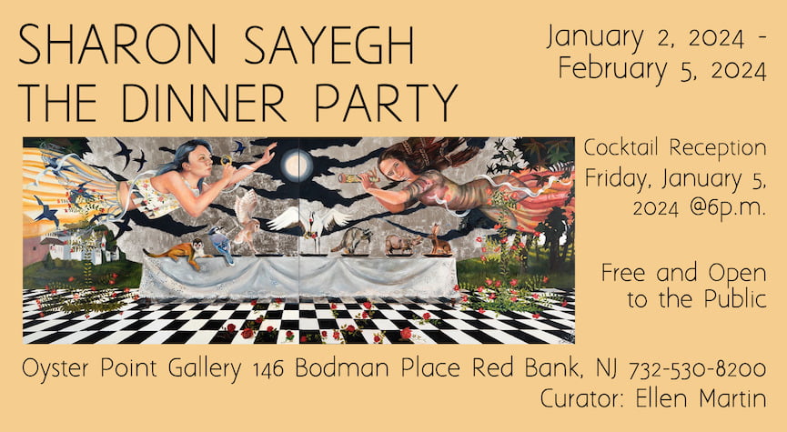Sharon Sayegh: The Dinner Party